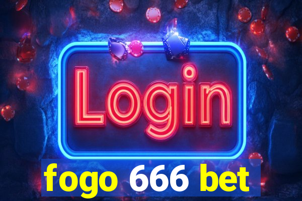 fogo 666 bet